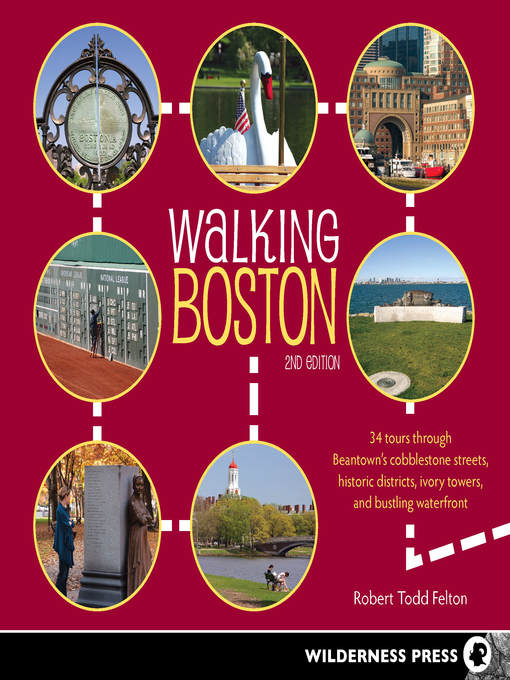 Title details for Walking Boston by Robert Todd Felton - Wait list